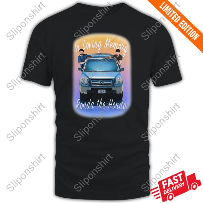 You Should Know Podcast In Loving Memory Ronda The Honda Tee Shirt