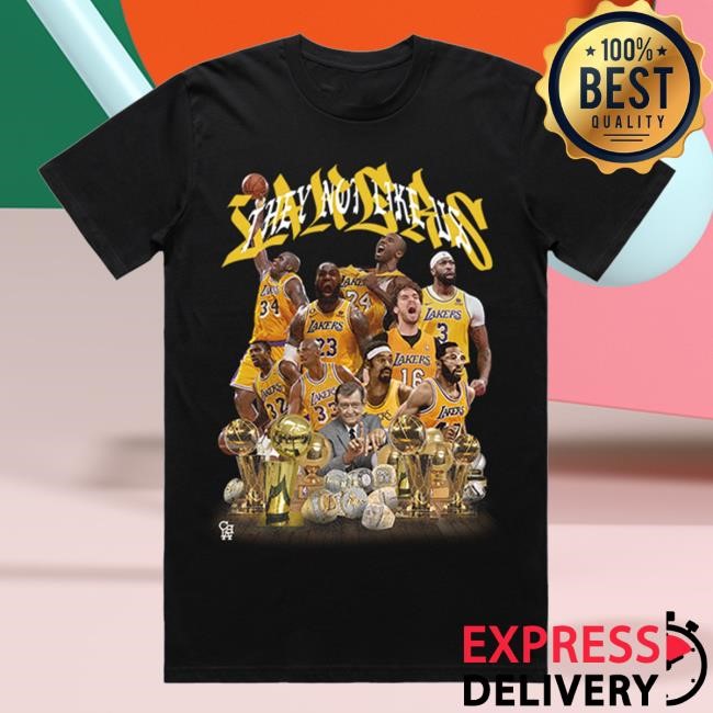 Youcantbeatla They Not Like Us Laker T-Shirt